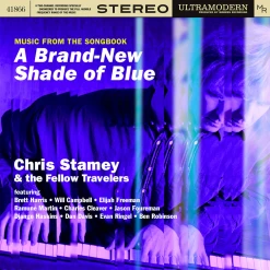 Chris Stamey & The Fellow Travelers A Brand-New Shade Of Blue New Merch