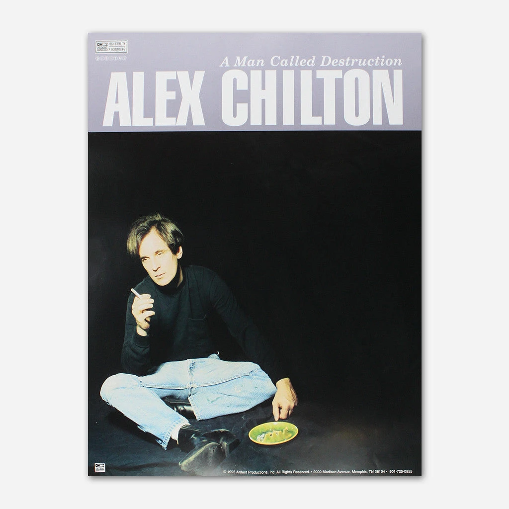 Ardent Music New Merch Alex Chilton - A Man Called Destruction Poster 1 Ardent Music New Merch Alex Chilton - A Man Called Destruction Poster