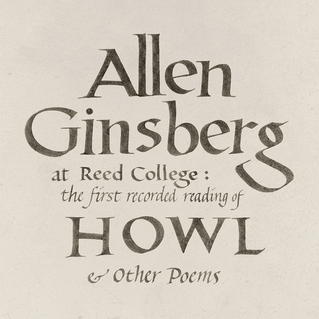 Allen Ginsberg At Reed College: The First Recorded Reading Of Howl & Other Poems New Merch 1 Allen Ginsberg At Reed College: The First Recorded Reading Of Howl & Other Poems New Merch
