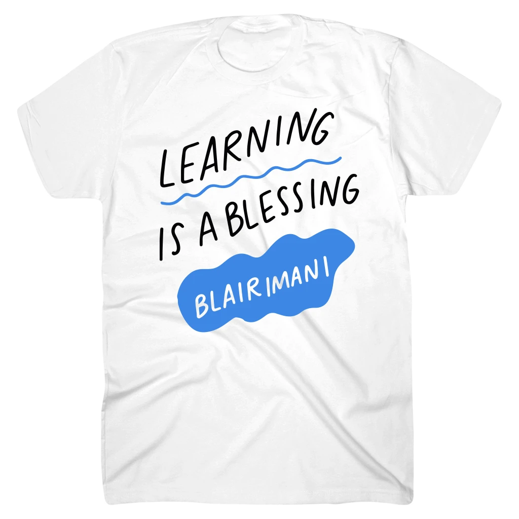 Blair Imani Learning White T-Shirt New Merch 1 Blair Imani Learning White T-Shirt New Merch