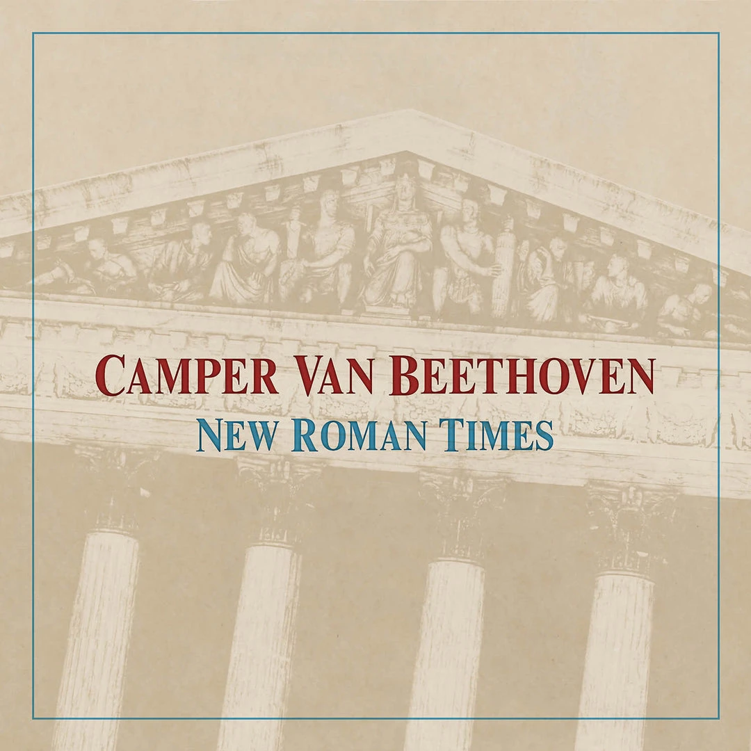 Camper Van Beethoven New Roman Times 1 Camper Van Beethoven New Roman Times