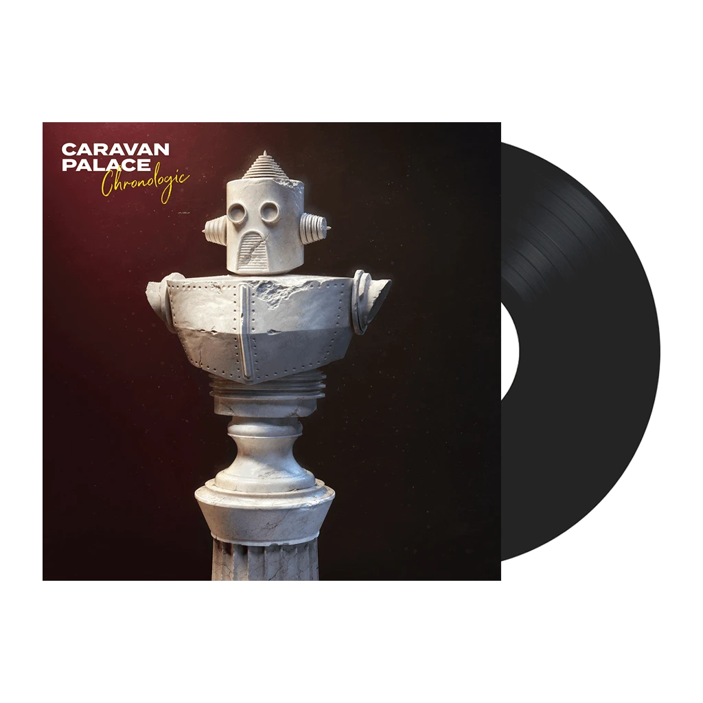 Caravan Palace Chronologic Vinyl 1 Caravan Palace Chronologic Vinyl