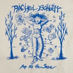 Rachel Bobbitt And It's The Same Cream T-Shirt