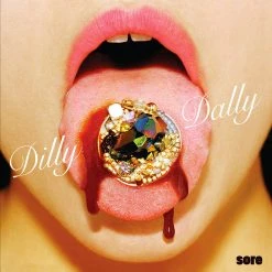 Dilly Dally Sore CD