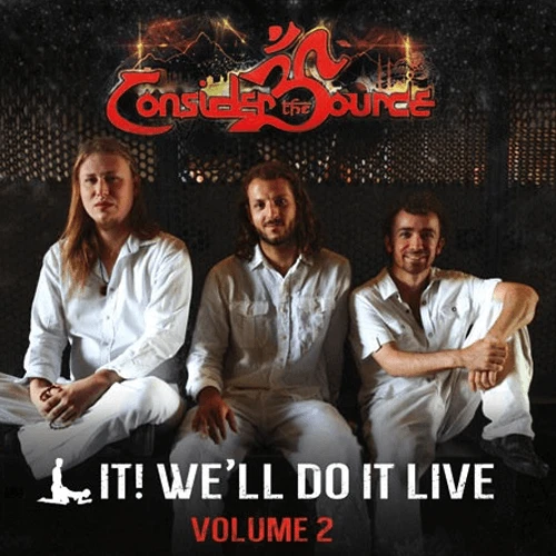 Consider The Source F-K It! We'll Do It Live - Volume II Digital New Merch 1 Consider The Source F-K It! We'll Do It Live - Volume II Digital New Merch