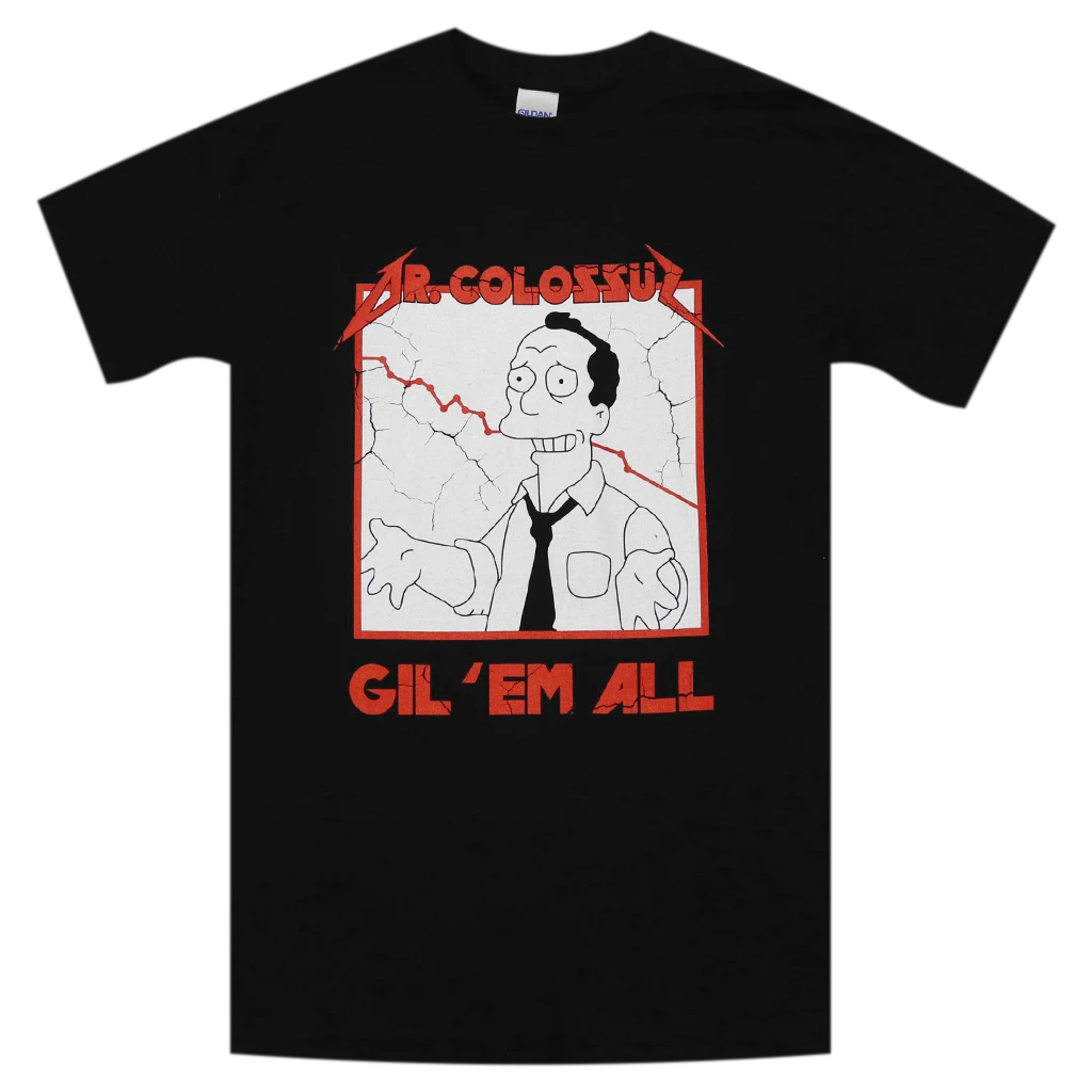 Dr. Colossus New Merch Gil 'Em All Black T-Shirt 1 Dr. Colossus New Merch Gil 'Em All Black T-Shirt