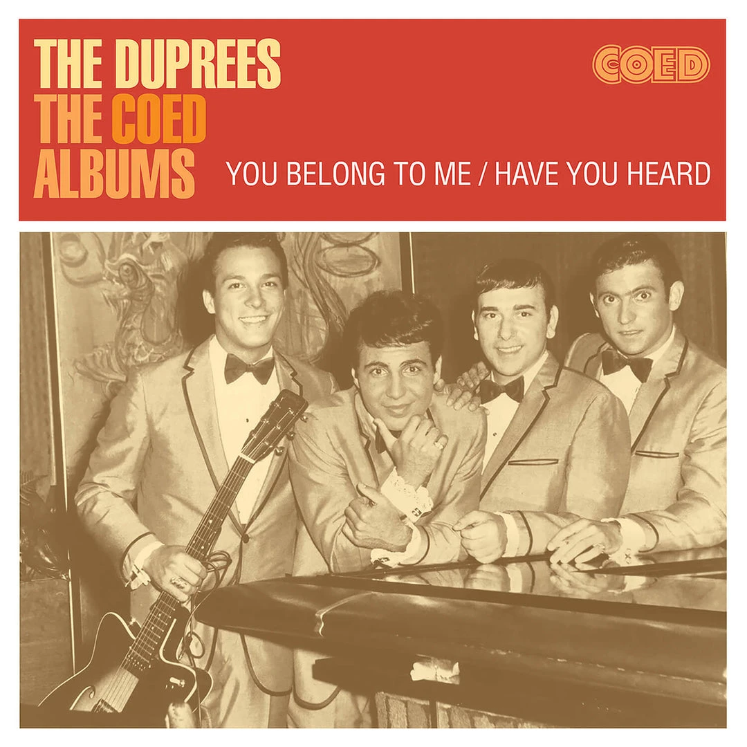 The Duprees The Coed Albums: You Belong To Me / Have You Heard New Merch 1 The Duprees The Coed Albums: You Belong To Me / Have You Heard New Merch