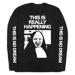 Hello Merch This Is No Dream Black Long Sleeve T-Shirt