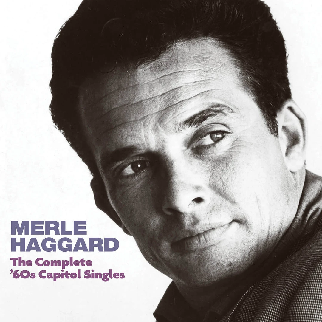 Merle Haggard New Merch The Complete '60s Capitol Singles 1 Merle Haggard New Merch The Complete '60s Capitol Singles