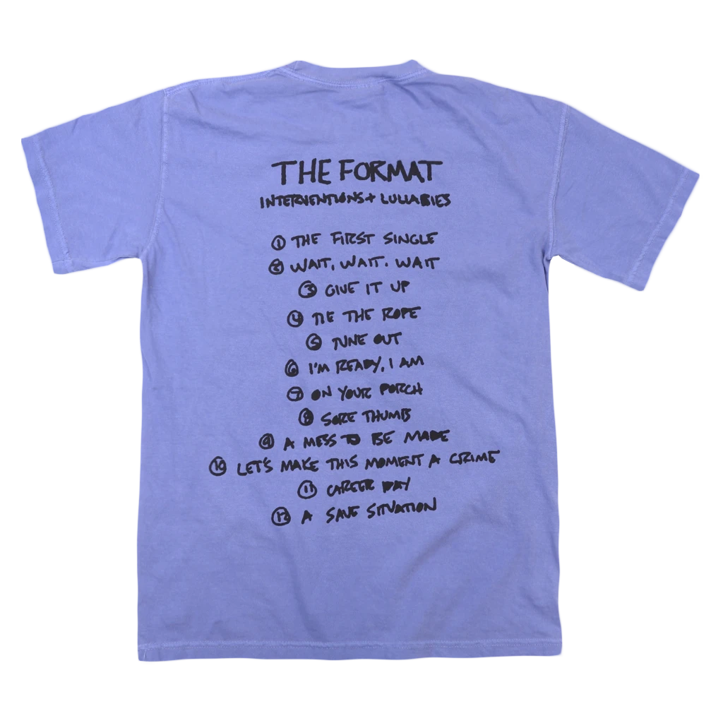 The Format New Merch Interventions & Lullabies Periwinkle T-Shirt 4 The Format New Merch Interventions & Lullabies Periwinkle T-Shirt