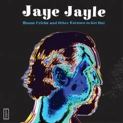 Jaye Jayle New Merch House Cricks And Other Excuses To Get Out CD