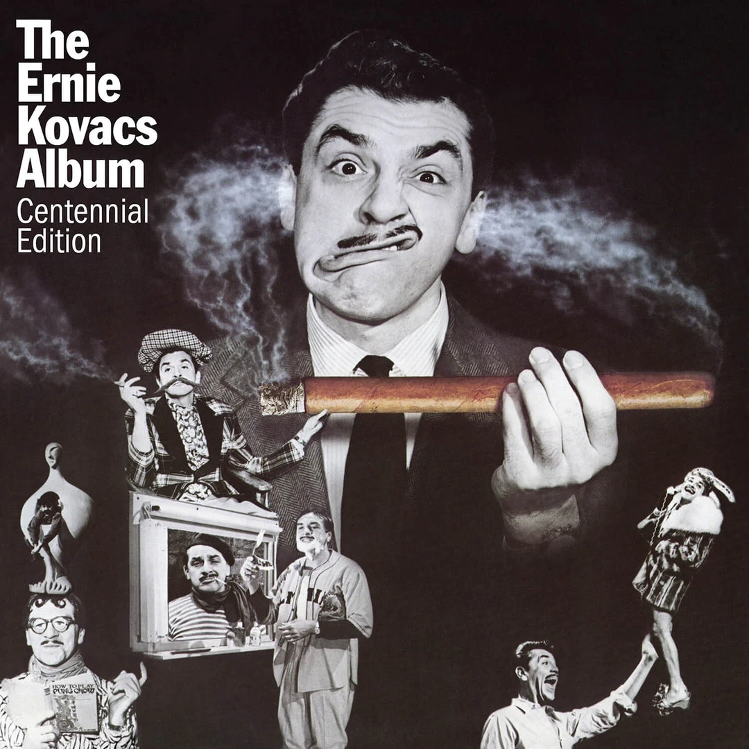 The Ernie Kovacs Album: Centennial Edition 1 The Ernie Kovacs Album: Centennial Edition