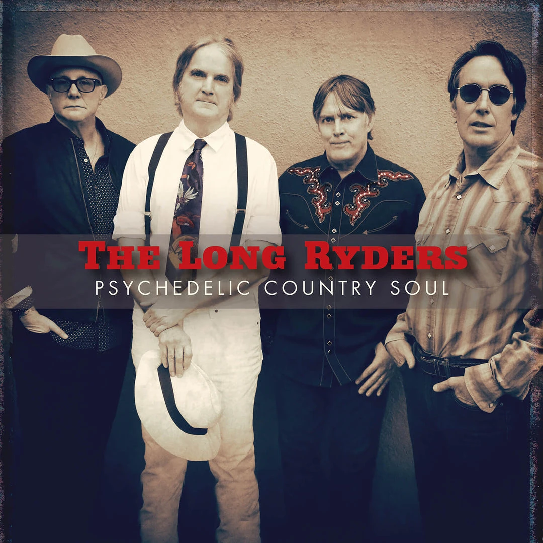 The Long Ryders Psychedelic Country Soul 1 The Long Ryders Psychedelic Country Soul