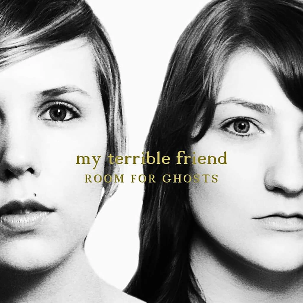 My Terrible Friend Room For Ghosts CD 2 My Terrible Friend Room For Ghosts CD