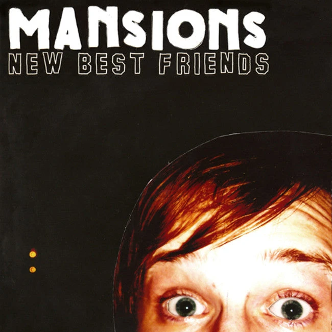 Mansions New Best Friends CD 1 Mansions New Best Friends CD