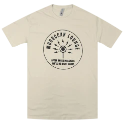 Moroccan Lounge New Merch Announcement Sand T-Shirt