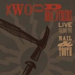 The Wood Brothers Live Volume 2: Nail & Tooth CD New Merch