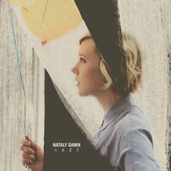 Nataly Dawn Haze 12" Vinyl