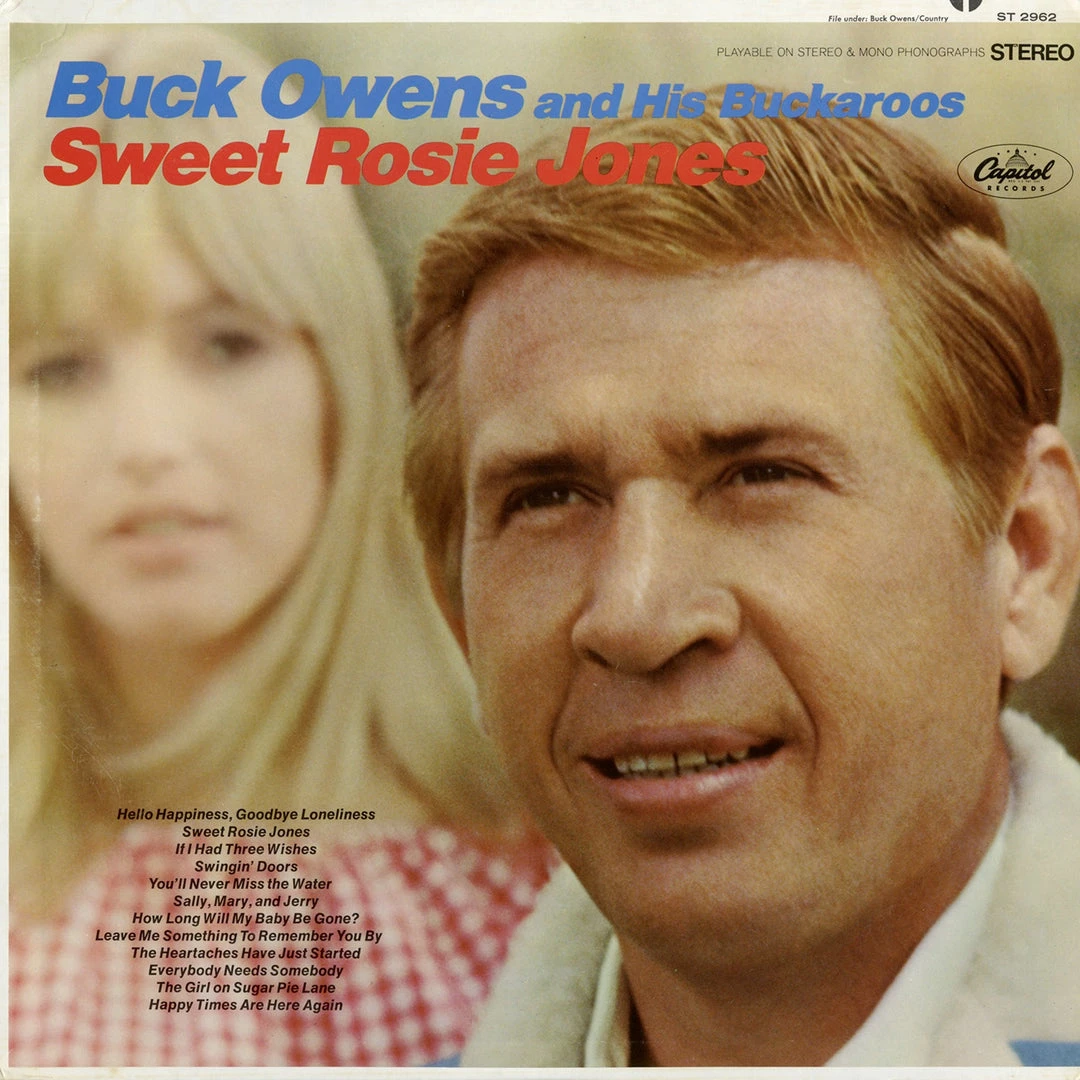 Buck Owens And His Buckaroos Sweet Rosie Jones New Merch 1 Buck Owens And His Buckaroos Sweet Rosie Jones New Merch