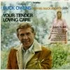 Buck Owens Your Tender Loving Care New Merch