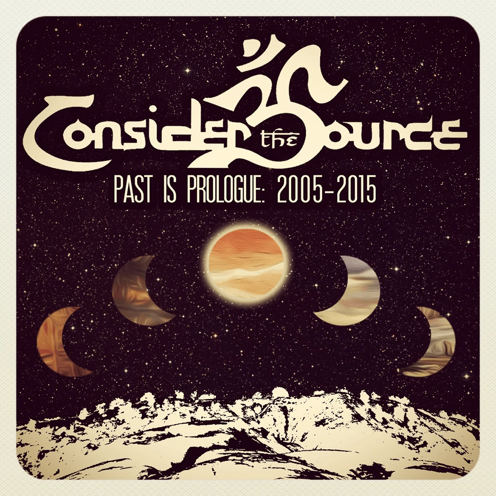Consider The Source Past Is Prologue: 2005-2015 CD New Merch 2 Consider The Source Past Is Prologue: 2005-2015 CD New Merch