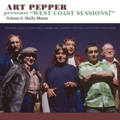 Art Pepper Presents “West Coast Sessions!” Volume 6: Shelly Manne New Merch