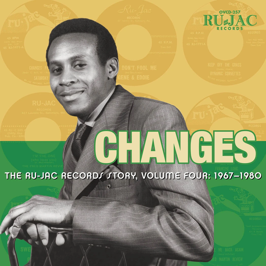 Various Artists Changes: The Ru-Jac Records Story, Volume Four: 1967–1980 New Merch 1 Various Artists Changes: The Ru-Jac Records Story, Volume Four: 1967–1980 New Merch