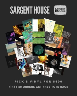 Sargent House New Merch 8 LPs For $100 (No Multiples Of Same Titles Allowed)