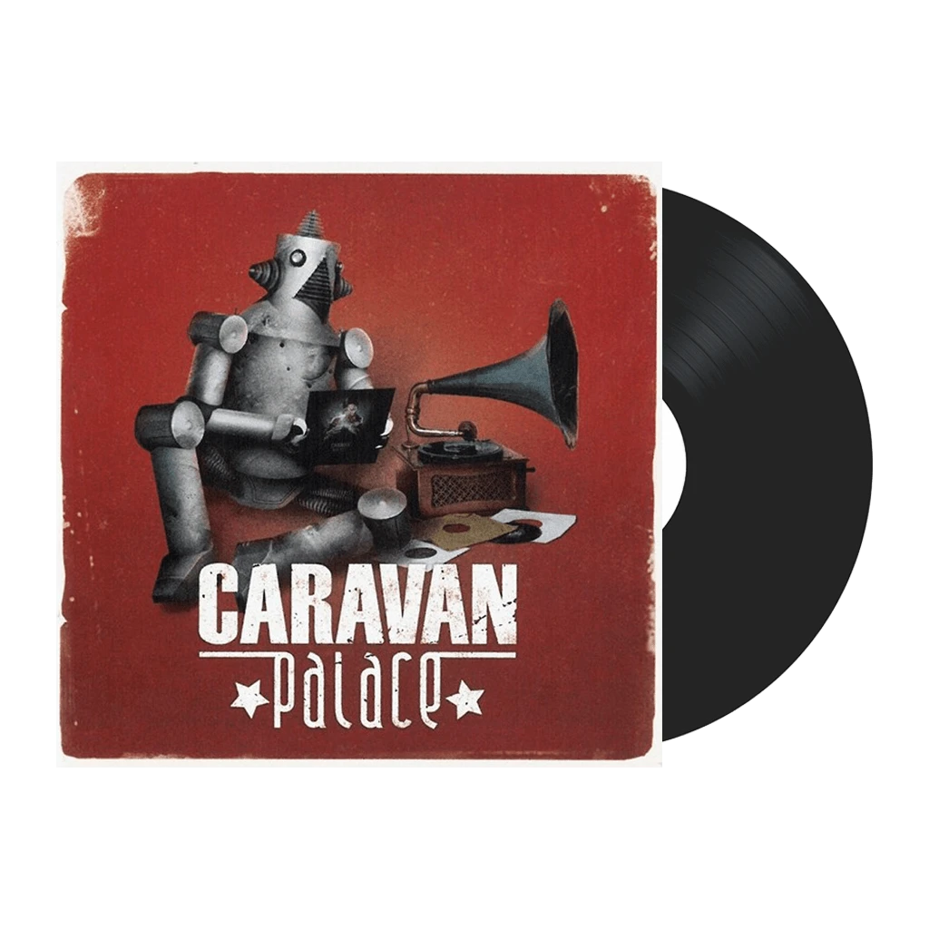 Caravan Palace Vinyl 1 Caravan Palace Vinyl
