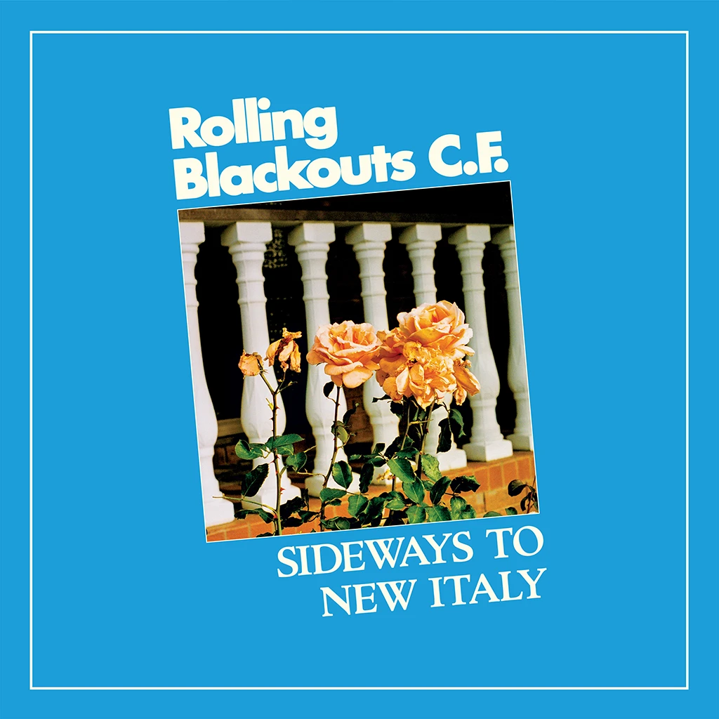 Rolling Blackouts Coastal Fever Sideways To New Italy CD 2 Rolling Blackouts Coastal Fever Sideways To New Italy CD