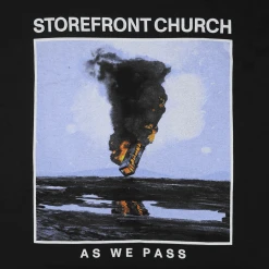 Storefront Church New Merch As We Pass Black T-Shirt