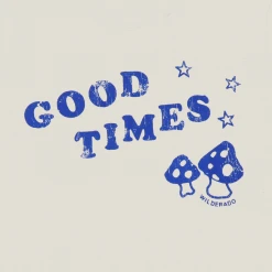 Wilderado New Merch Good Times Natural T-Shirt