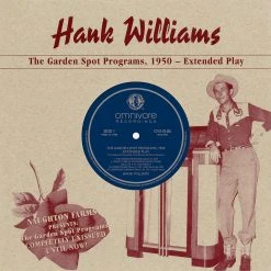 Hank Williams New Merch The Garden Spot Programs, 1950 - Extended Play