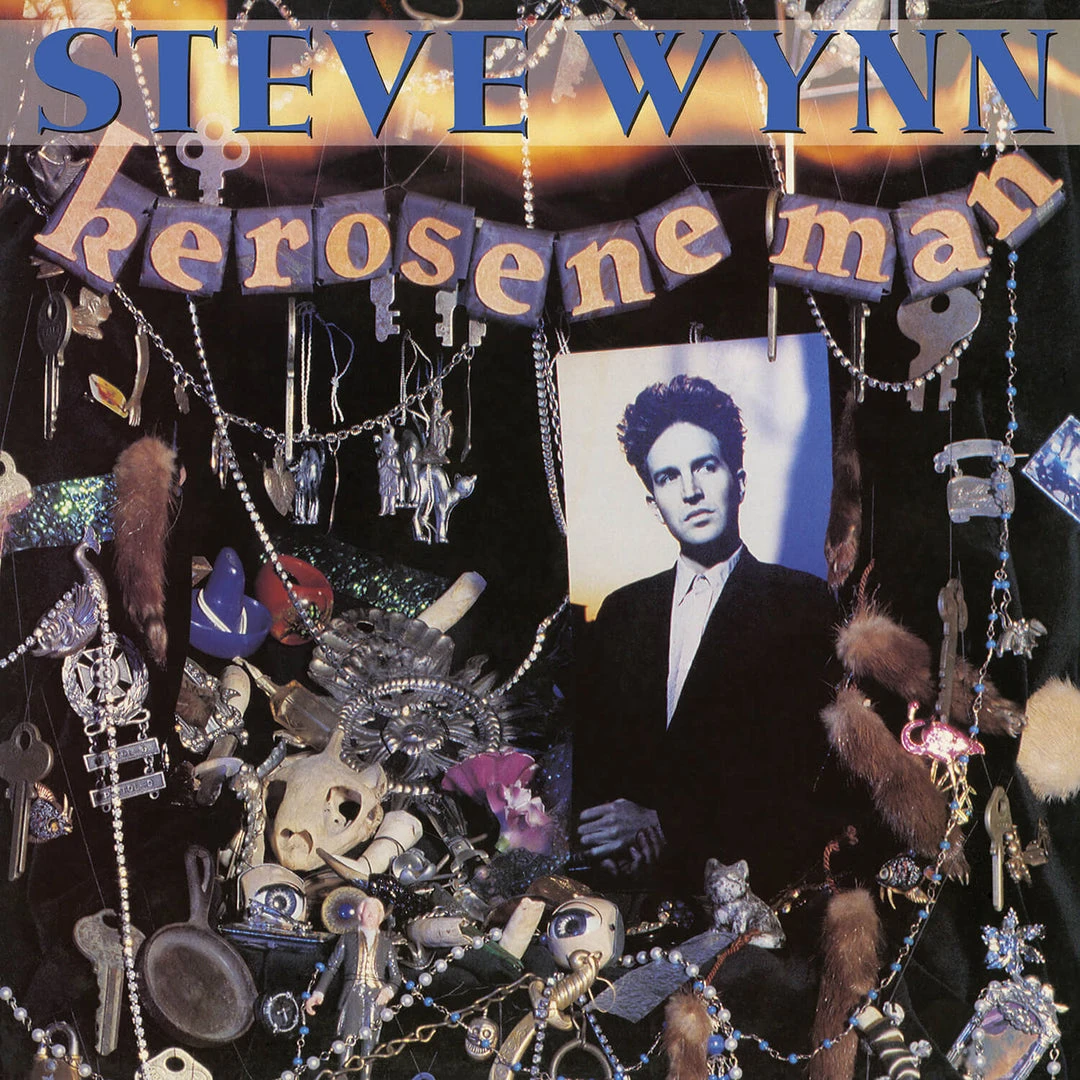 Steve Wynn Kerosene Man 1 Steve Wynn Kerosene Man