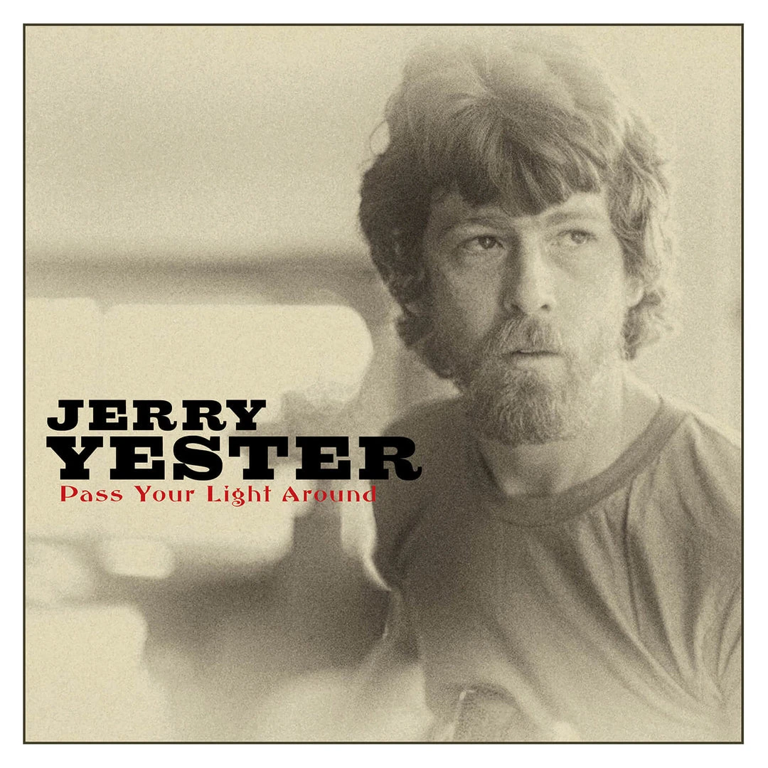 Jerry Yester Pass Your Light Around New Merch 1 Jerry Yester Pass Your Light Around New Merch